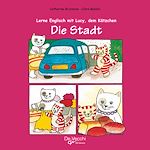 Télécharger le livre :  Lerne Englisch mit Lucy, dem Kätzchen - Die Stadt