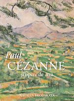 Télécharger le livre :  Paul Cézanne ?i opere de arta