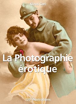 Télécharger le livre :  La Photographie érotique 120 illustrations