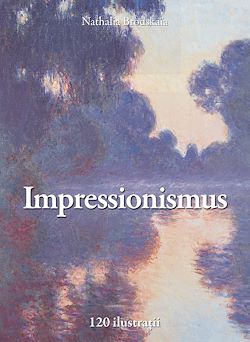 Télécharger le livre :  Impresionismul 120 ilustratii