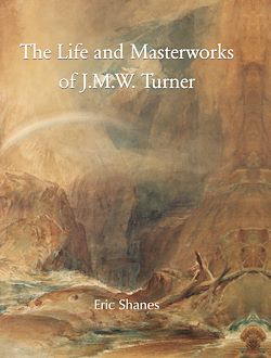 Télécharger le livre :  The Life and Masterworks of J.M.W. Turner