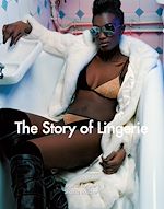 Télécharger le livre :  The Story of Lingerie