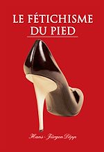 Télécharger le livre :  Le Fétichisme du pied