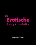 Télécharger le livre :  Die Erotische Enzyklopädie
