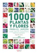 Télécharger le livre :  1000 plantas y flores para el jardín - Segunda parte