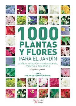 Télécharger le livre :  1000 plantas y flores para el jardín - Segunda parte