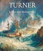 Télécharger le livre :  Turner - Leben und Meisterwerke