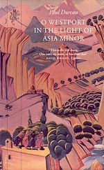 Download this eBook O Westport In The Light Of Asia Minor