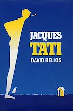 Télécharger le livre :  Jacques Tati His Life & Art