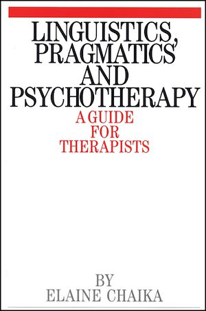 Téléchargez le livre :  Linguistics, Pragmatics and Psychotherapy