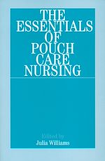 Télécharger le livre :  The Essentials of Pouch Care Nursing
