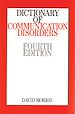 Télécharger le livre :  Dictionary of Communication Disorders