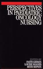 Télécharger le livre :  Perspectives in Paediatric Oncology Nursing