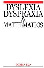 Télécharger le livre :  Dyslexia, Dyspraxia and Mathematics