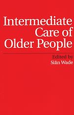 Télécharger le livre :  Intermediate Care of Older People
