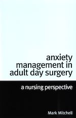 Télécharger le livre :  Anxiety Management in Adult Day Surgery