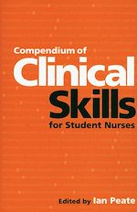 Télécharger le livre :  Compendium of Clinical Skills for Student Nurses