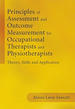 Télécharger le livre :  Principles of Assessment and Outcome Measurement for Occupational Therapists and Physiotherapists