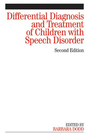 Téléchargez le livre :  Differential Diagnosis and Treatment of Children with Speech Disorder