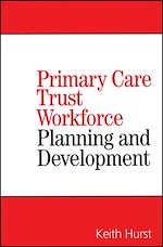 Télécharger le livre :  Primary Care Trust Workforce