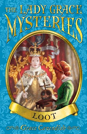 Téléchargez le livre :  The Lady Grace Mysteries: Loot