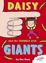 Télécharger le livre :  Daisy and the Trouble with Giants