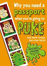 Télécharger le livre :  Why You Need a Passport When You're Going to Puke