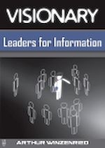 Télécharger le livre :  Visionary Leaders for Information