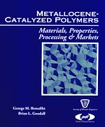 Télécharger le livre :  Metallocene Catalyzed Polymers