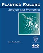 Télécharger le livre :  Plastics Failure Analysis and Prevention
