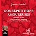 Télécharger le livre :  Nos répétitions amoureuses