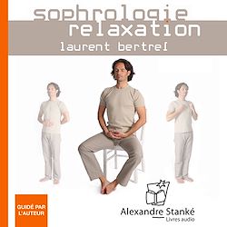 Télécharger le livre :  Sophrologie - Relaxation vol. 3