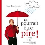 Télécharger le livre :  Ça pourrait être pire !