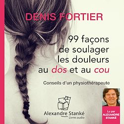 Télécharger le livre :  99 façons de soulager les douleurs au dos et au cou