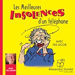 Télécharger le livre :  Les meilleurs insolences d'un téléphone, vol. 1