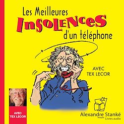 Télécharger le livre :  Les meilleurs insolences d'un téléphone, vol. 1