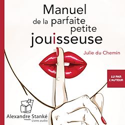 Télécharger le livre :  Manuel de la parfaite petite jouisseuse