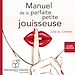 Télécharger le livre :  Manuel de la parfaite petite jouisseuse