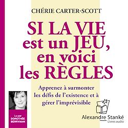 Télécharger le livre :  Si la vie est un jeu, en voici les règles