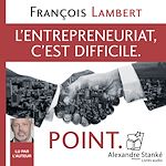 Télécharger le livre :  L'entepreneuriat c'est difficile. Point.