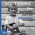 Télécharger le livre :  Des barbelés dans ma mémoire