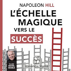 Télécharger le livre :  L'échelle magique vers le succès