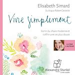 Télécharger le livre :  Vivre simplement