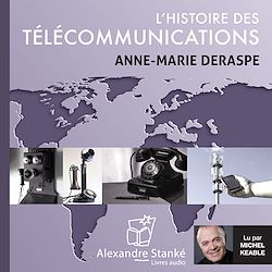 Télécharger le livre :  L'histoire des télécommunications
