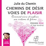 Télécharger le livre :  Chemins de désir, voies de plaisir - Vol. 1