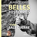 Télécharger le livre :  Belles histoires d'une sale guerre