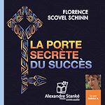Télécharger le livre :  La porte secrète du succès