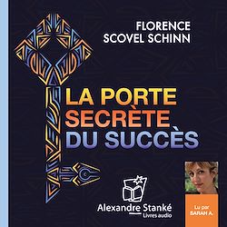 Télécharger le livre :  La porte secrète du succès