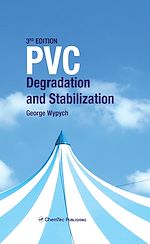 Télécharger le livre :  PVC Degradation and Stabilization