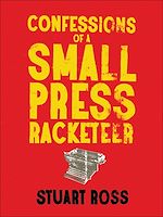 Download this eBook Confessions of a Small Press Racketeer
